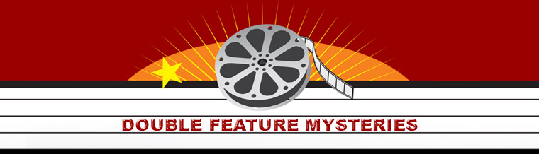 Double Feature Mysteries